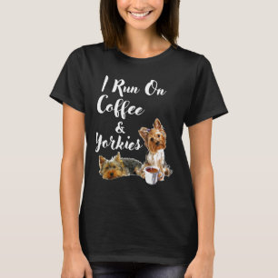 Camiseta Yorkshire Terrier Yorkie Engraçado Eu Corro Em Caf