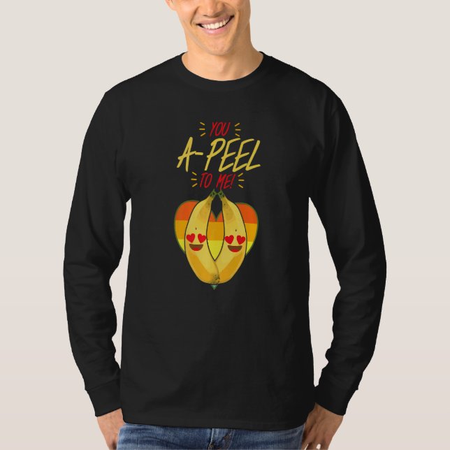 Camiseta You A Peel To Me  Women Banana Yellow Fruit Love (Frente)