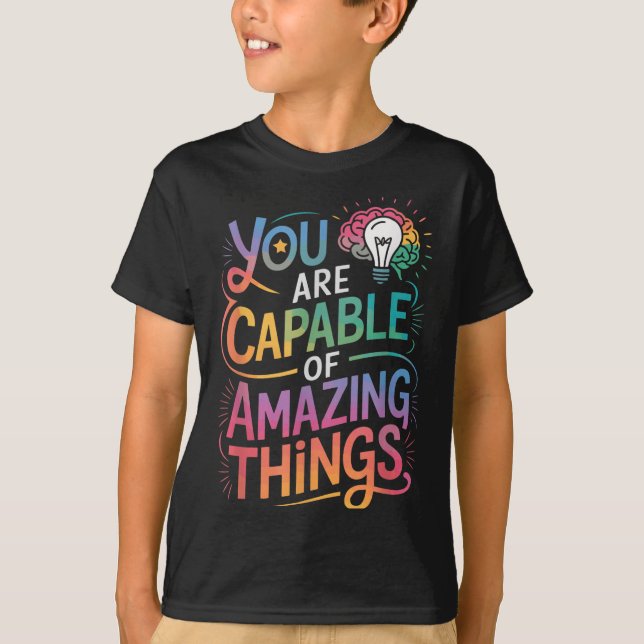 Camiseta You Are Capable Of Amazing Things  (Frente)
