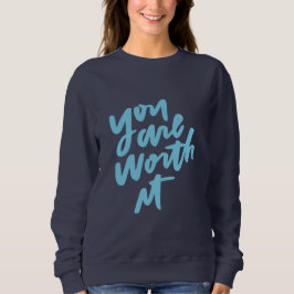 Camiseta You are worth it