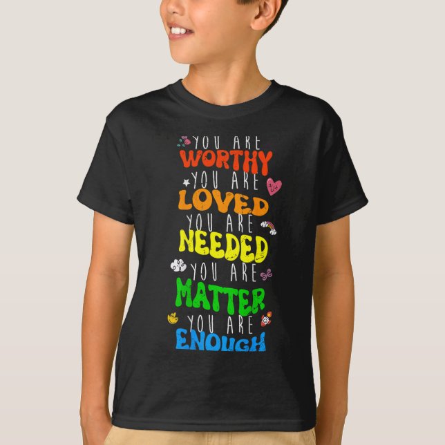 Camiseta You Are Worthy You Are Loved Suicide Prevention Aw (Frente)