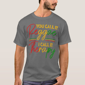 Camiseta You Call It Reggae I Call Itherapy Rasta Rastafari