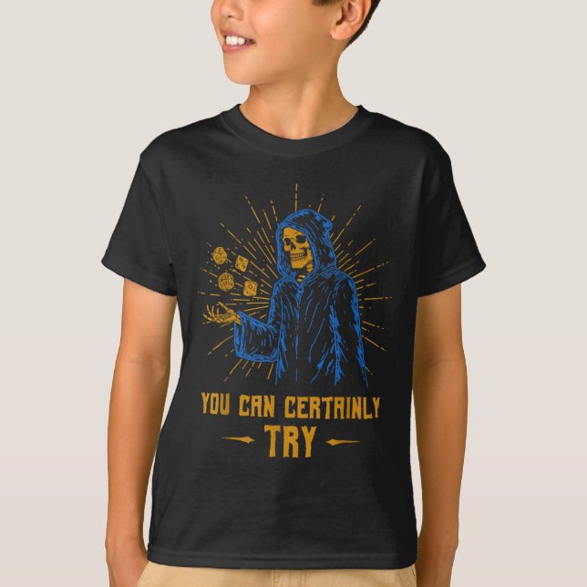 Camiseta You Can Certainly Try Skeleton Wizard Fantasy Meme (Frente)