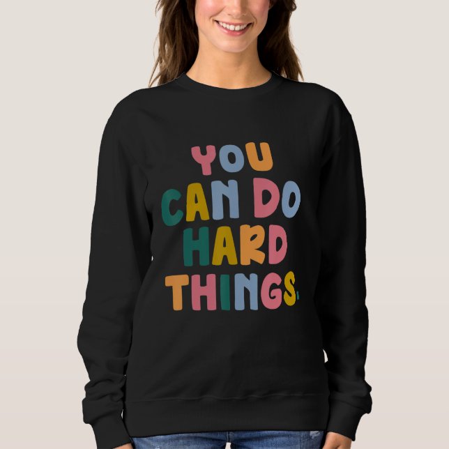 Camiseta You Can Do Hard Things (Frente)