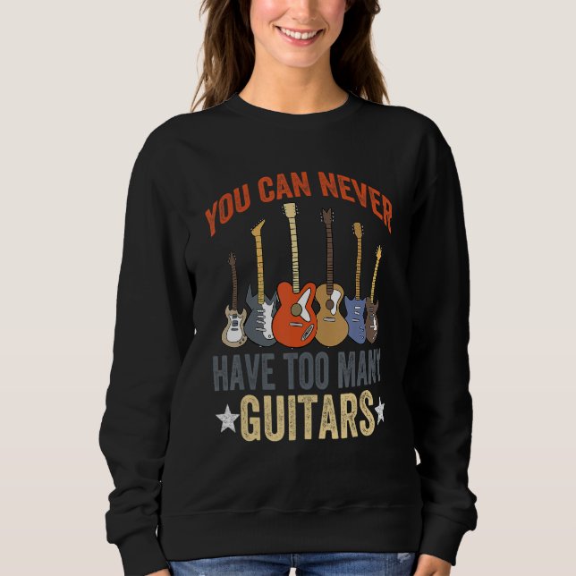 Camiseta You Can Never Have Too Many Guitars Music Funny Gu (Frente)