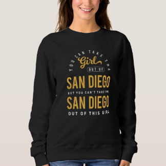Camiseta You Can Take The Girl Out Of San Diego Ca  Hometow