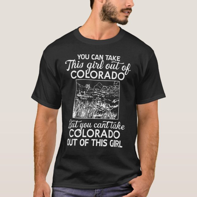 Camiseta You Can Take This Girl Out Colorado (Frente)