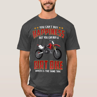 Camiseta You Cant Buy Happiness But You Can Buy Dirt Bike M