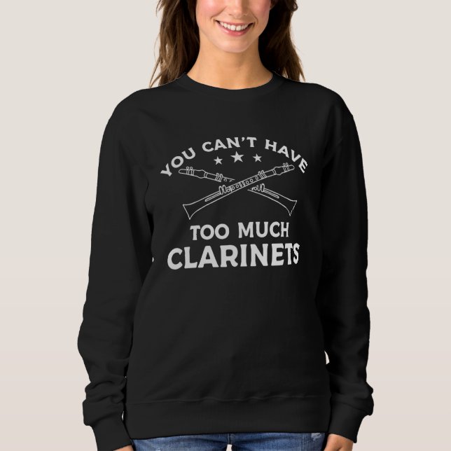 Camiseta You Can't Have Too Much Clarinets Clarinet Clarine (Frente)