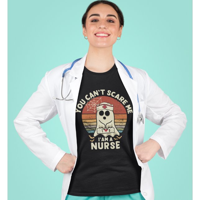 Camiseta You Can't Scare Me I'am a Nurse Cute Halloween  (Criador carregado)