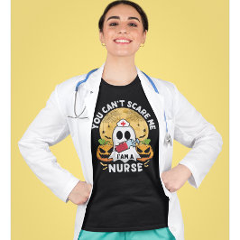 Camiseta You Can't Scare Me I'am a Nurse Funny Halloween