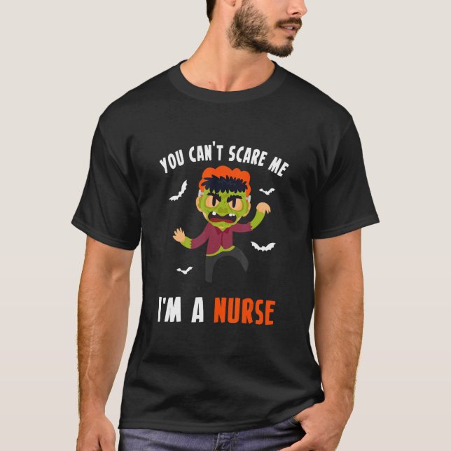 Camiseta You Cant Scare Me Im A Nurse 1 (Frente)