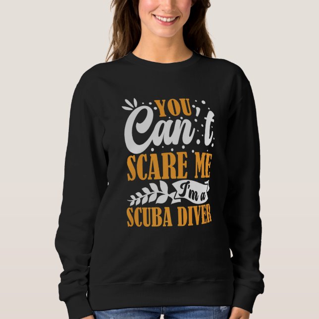 Camiseta You Can't Scare Me I'm A Scuba Diver Open Water De (Frente)