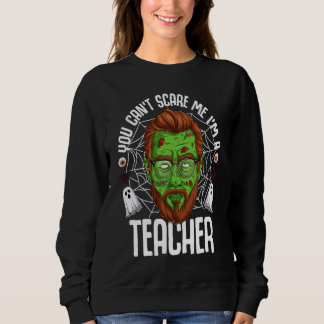 Camiseta You Can't Scare Me I'm A Teacher Halloween Teacher