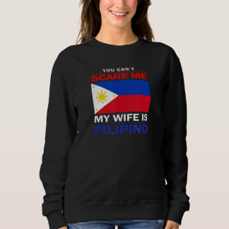 Camiseta You Can't Scare Me My Wife Is Filipino - Funny Hus