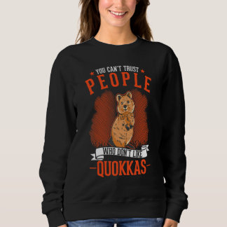 Camiseta You Can't Trust People Who Don't Like Quokkas