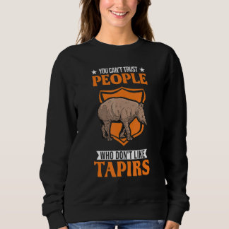 Camiseta You Can't Trust People Who Don't Like Tapirs