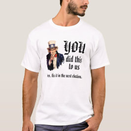 Camiseta YOU Did This to Us