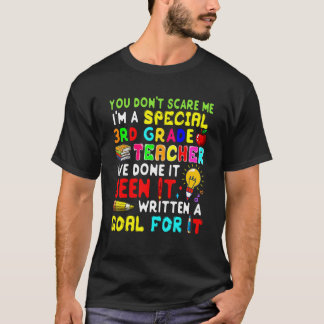 Camiseta You Don't Scare Me I'm Proud A Special 3rd Grade T