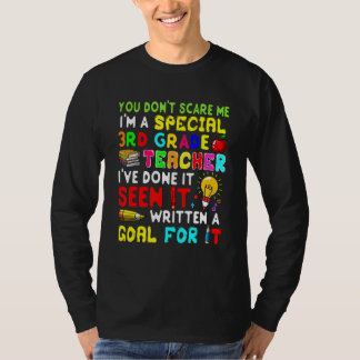 Camiseta You Don't Scare Me I'm Proud A Special 3rd Grade T