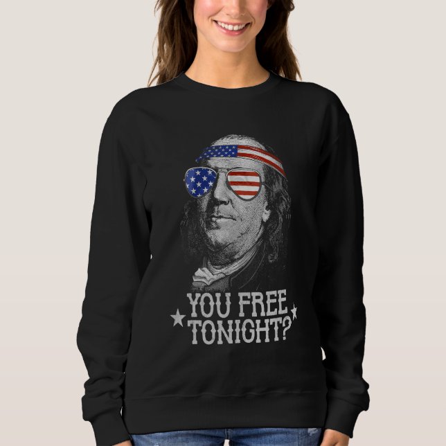 Camiseta You Free Tonight 4th Of July  Us Ben Franklin (Frente)