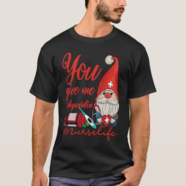 Camiseta You Give Me Tachycardia ICU Nurse Life Valentines  (Frente)