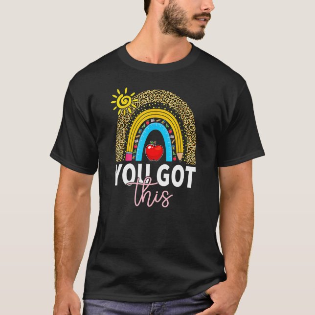 Camiseta You Got This Motivationl Testing Day Teacher Test  (Frente)