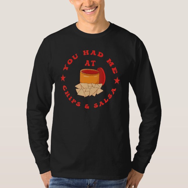 Camiseta You Had Me At Chips And Salsa (Frente)