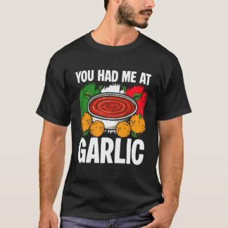 Camiseta You Had Me at Garlic Meatball Italian Kitchen Love
