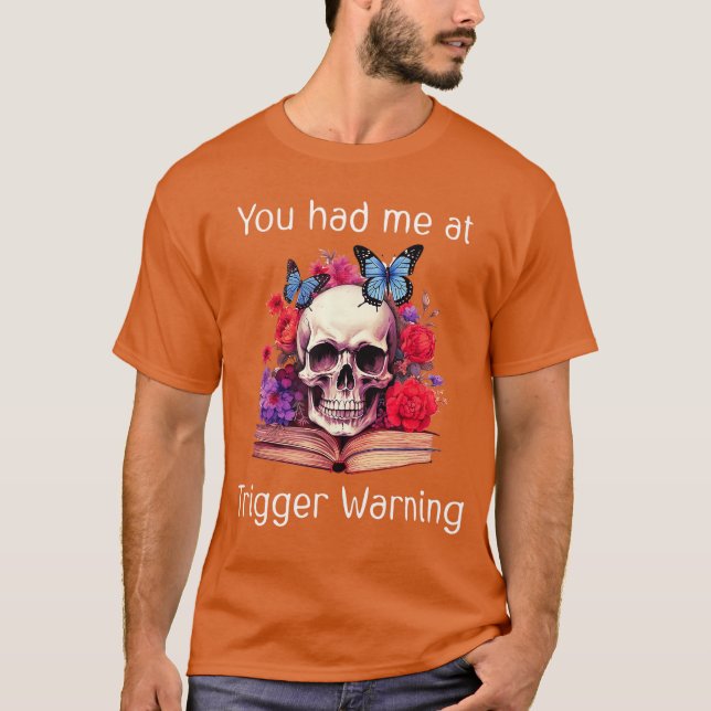 Camiseta You Had Me at Trigger Warning Smut Books ShirtSmut (Frente)