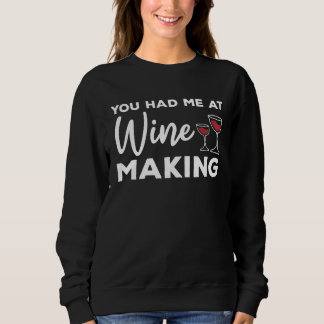 Camiseta You Had Me At Wine Making Winemaker