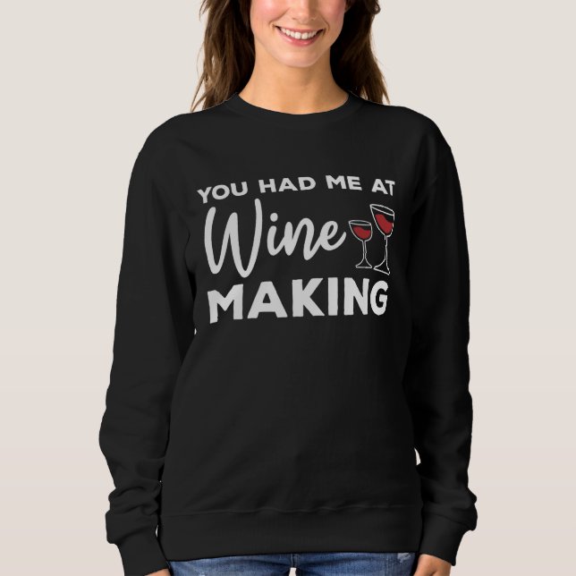 Camiseta You Had Me At Wine Making Winemaker (Frente)