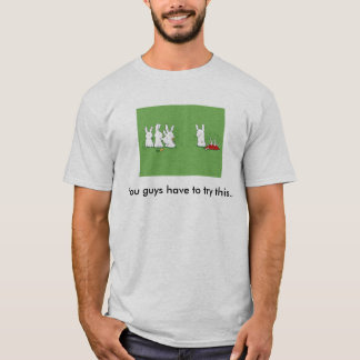 Camiseta You_Have_to_Try_This_Guysy19Detail, você caras ha…