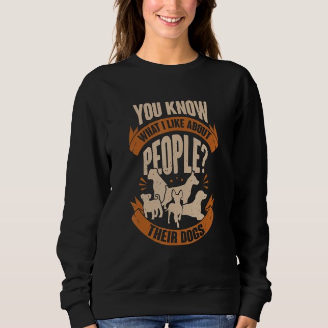 Camiseta You Know What I Like About People Their Dogs (Frente)