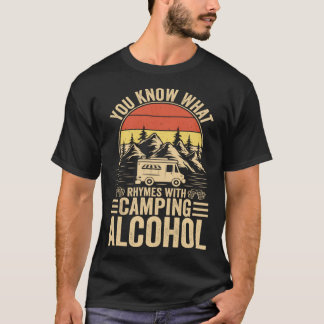 Camiseta You Know What Rhymes With Camping Alcohol Vintage 