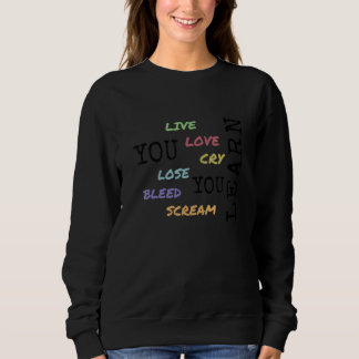 Camiseta You Live Love Cry Lose Bleed Scream You Lean