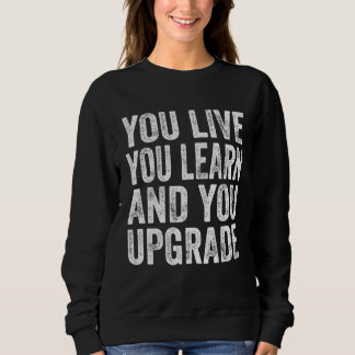 Camiseta You Live You Learn You Upgrade Divorce Break Up Qu