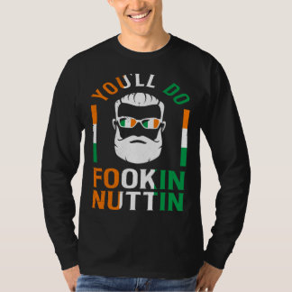 Camiseta You ll Do Fookin Nuttin Irish Pride Boxing  St Pat