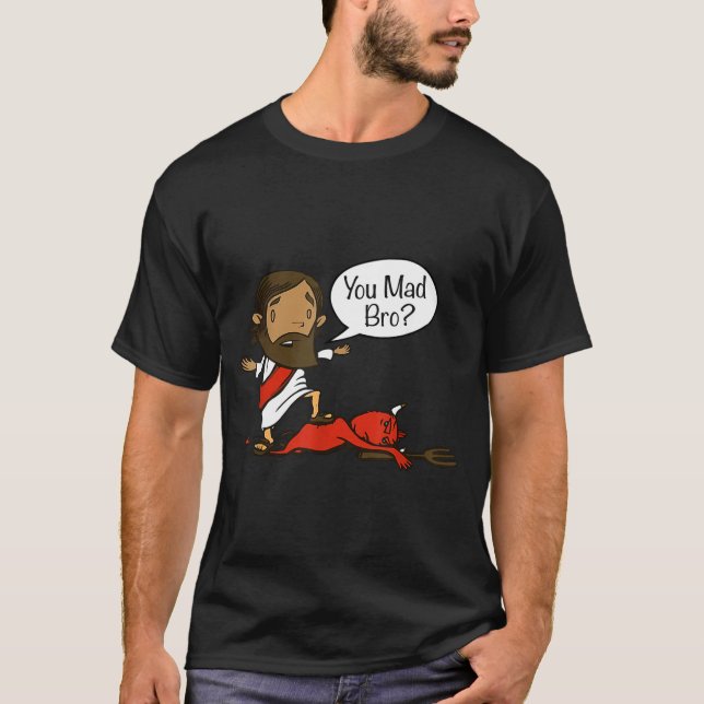 Camiseta You Mad Bro - Funny Christian Jesus And Devil  (Frente)