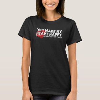 Camiseta You Make My Heart Happy