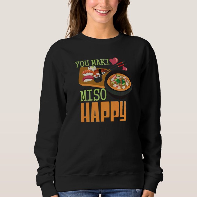 Camiseta You Maki Miso Happy Sushi  Japanese Food   1 (Frente)
