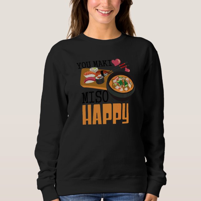 Camiseta You Maki Miso Happy Sushi  Japanese Food   2 (Frente)