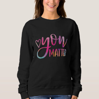 Camiseta You Matter Semicolon Heart Mental Health Awareness