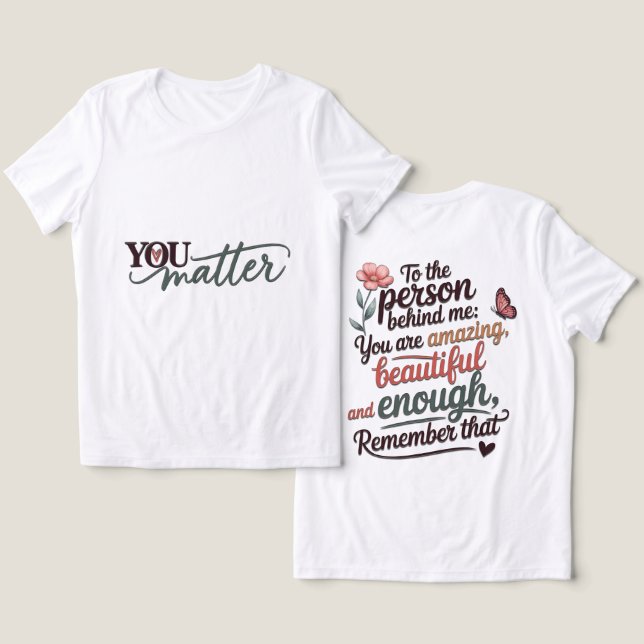 Camiseta You Matter Tri-Blend Shirt (Design Frente e Verso)