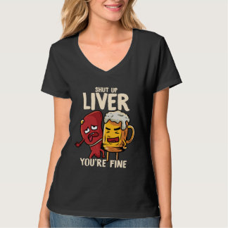 Camiseta You re Fine Liver Drinking Beer Alcohol Meme Joke 