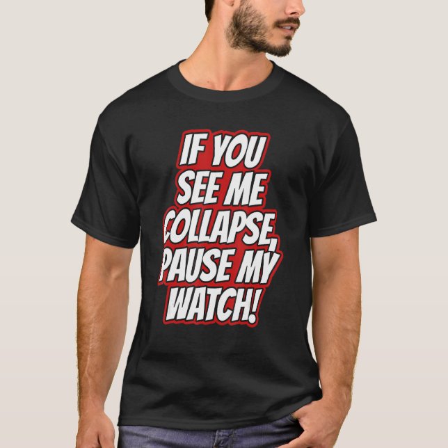 Camiseta You Seee Me Collapse  Pause My Watch Running Cardi (Frente)