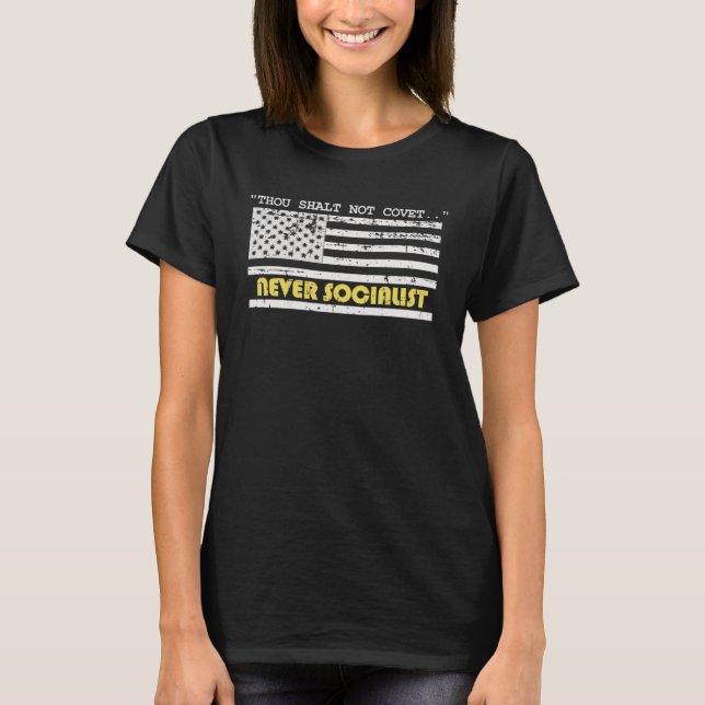 Camiseta You shall not Covet Anti Socialist Christian Ameri (Frente)
