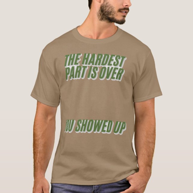 Camiseta You showed up gift (Frente)