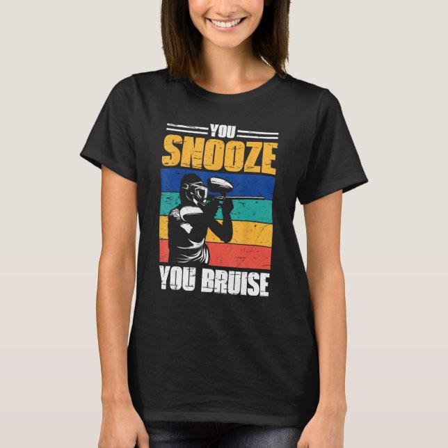 Camiseta You Snooze You Bruise Paintball Game Squad For Men (Frente)