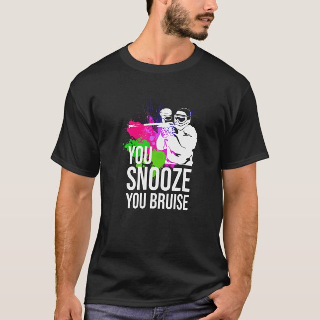 Camiseta You Snooze You Bruise Paintball   Women Men (Frente)